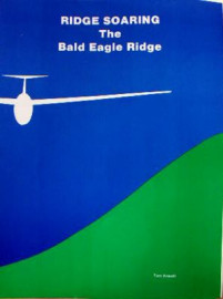 Ridge Soaring the Bald Eagle Ridge
