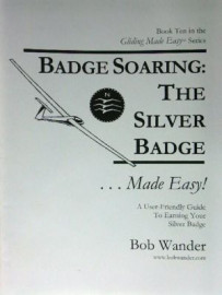 Badge Soaring, The Silver Badge by Wander